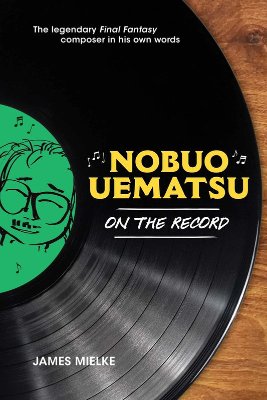 Nobuo Uematsu On The Record Prose [HC] Cover