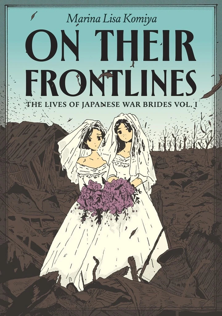 On Their Frontlines Vol 01 The Lives Of Japanese War Brides (Mr) [TP] Cover