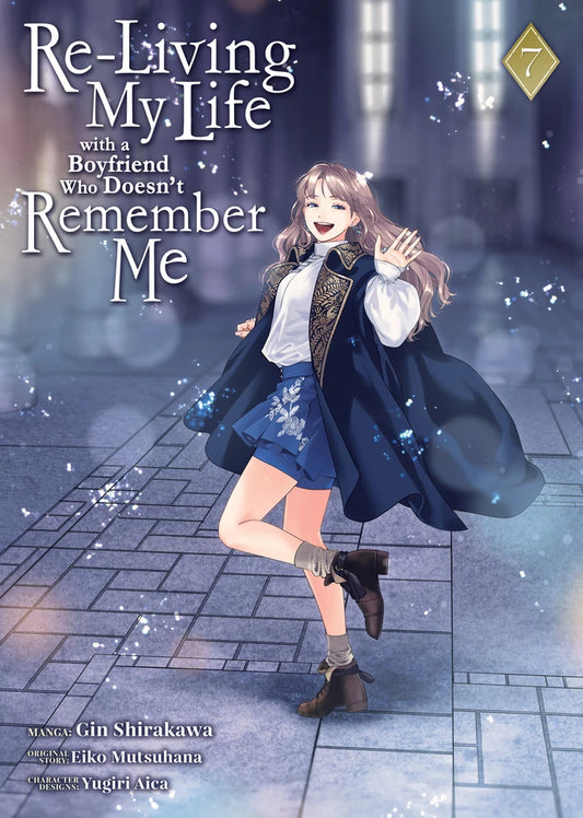 Re-Living My Life With A Boyfriend Who Doesn'T Remember Me (Manga) Vol. 7 [TP] Cover