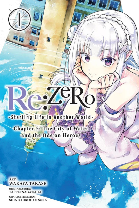 Rezero Starting Life In Another World Chapter 5 The City Of Water And The Ode On Heroes Vol 01 [TP] Cover