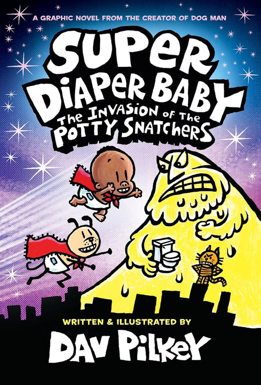 Super Diaper Baby Color Edition Vol 02 The Invasion Of The Potty Snatchers [HC] Cover