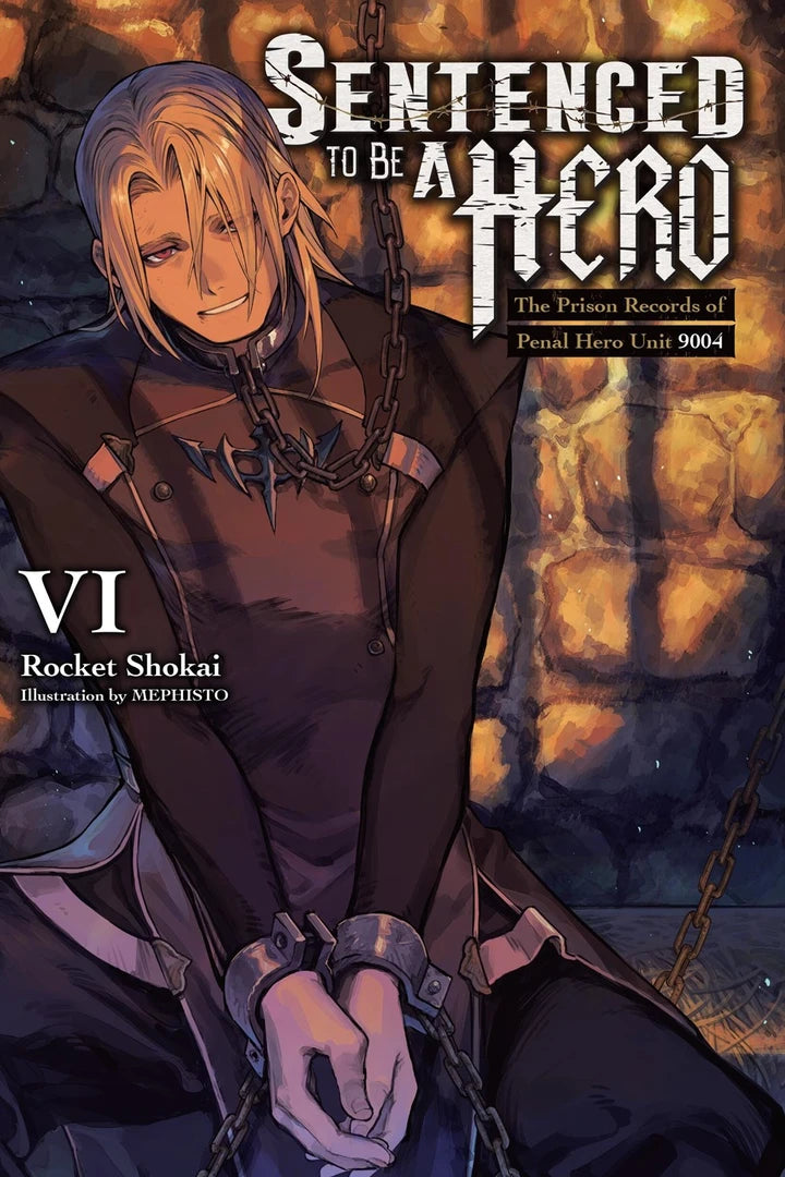 Sentenced To Be A Hero Light Novel Vol 06 [TP] Cover