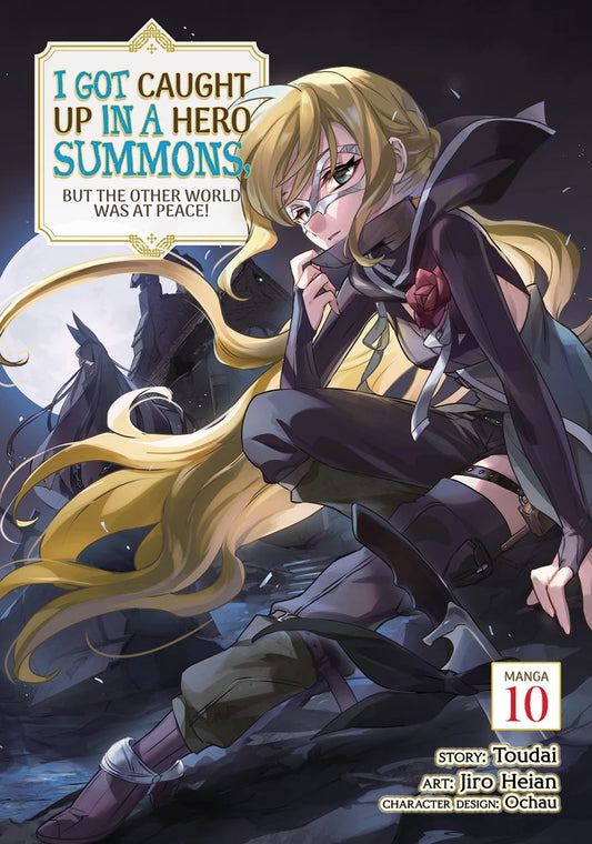 I Got Caught Up In A Hero Summons, But The Other World Was At Peace! (Manga) Vol. 10 [TP] Cover