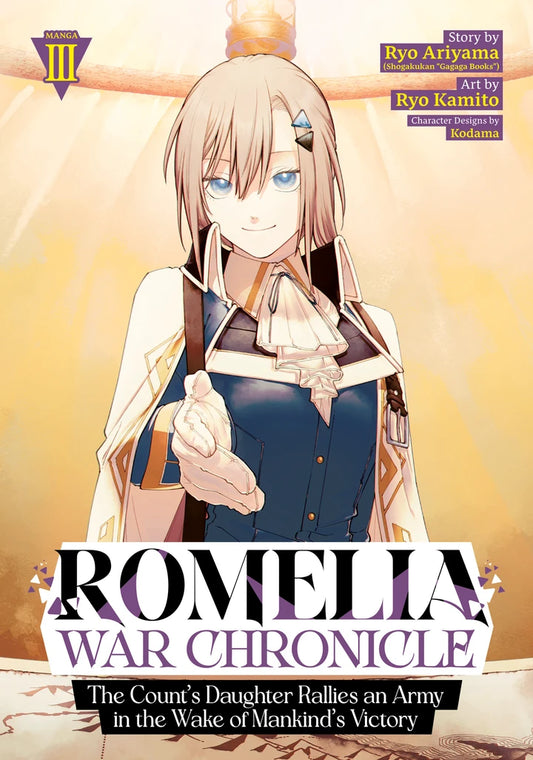 Romelia War Chronicle: The Count'S Daughter Rallies An Army In The Wake Of Mankind'S Victory (Manga) Vol. 3 [TP] Cover