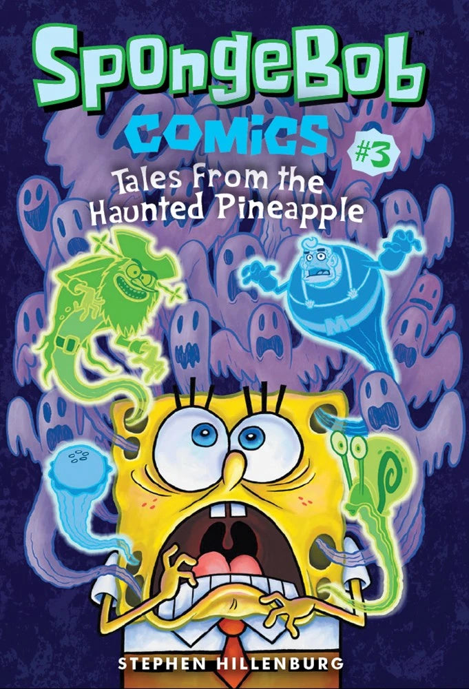 Spongebob Comics Vol 03 Tales From The Haunted Pineapple [TP] Cover