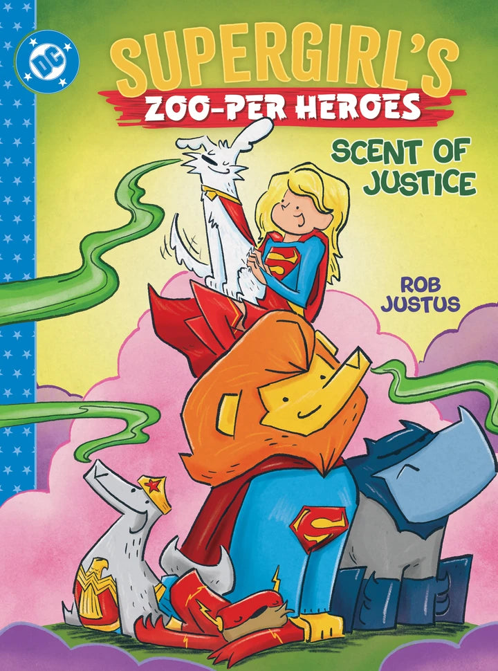 Supergirl'S Zoo-Per Heroes: Scent Of Justice [HC] Cover
