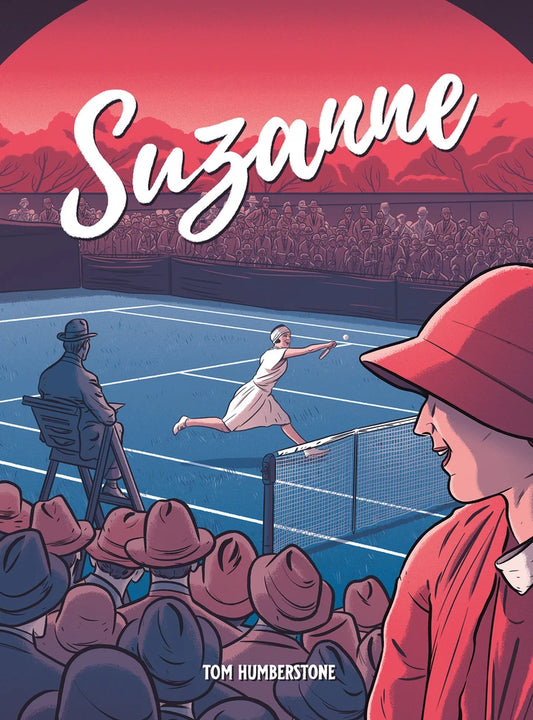 Suzanne The Jazz Age Goddess Of Tennis [HC] Cover