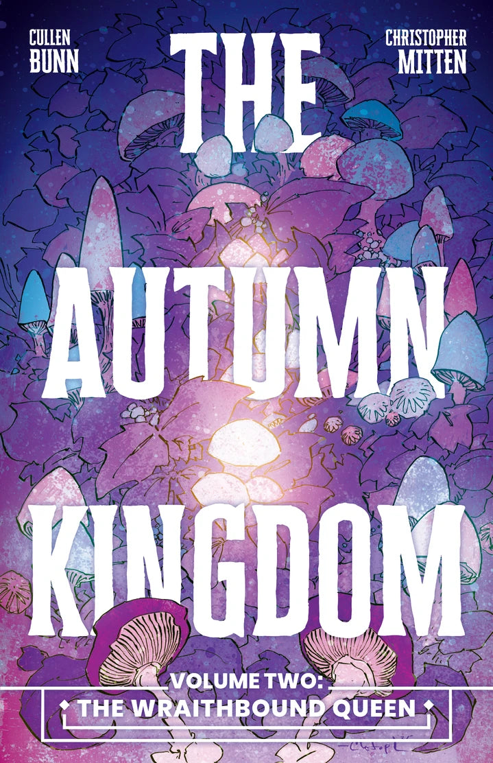 The Autumn Kingdom Vol. 2: The Wraithbound Queen [TP] Cover