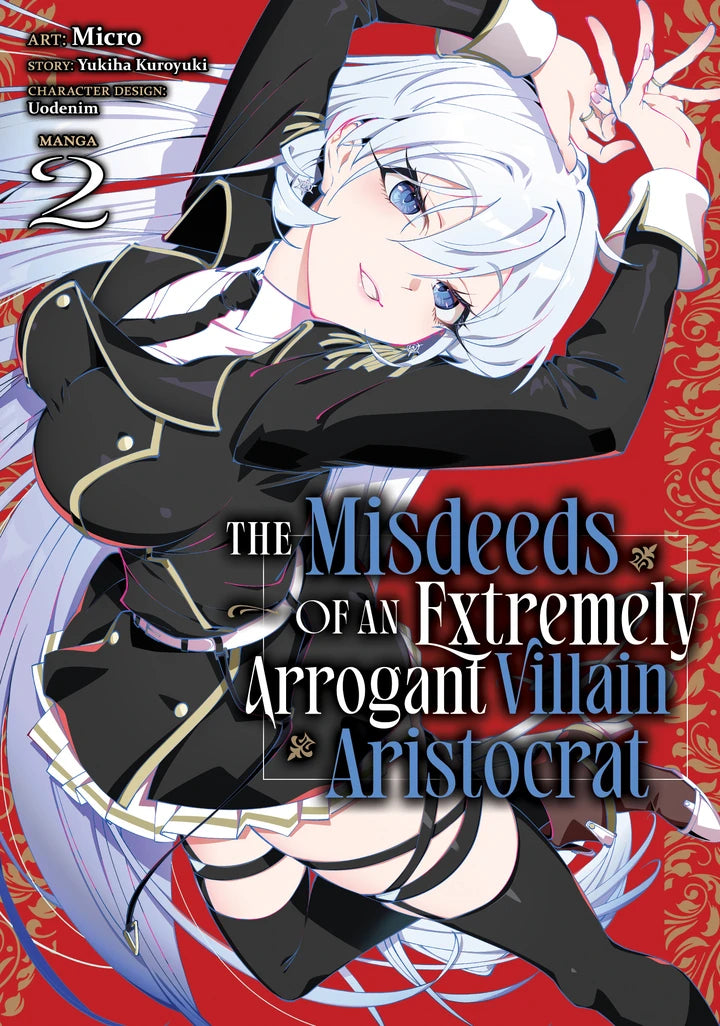 The Misdeeds Of An Extremely Arrogant Villain Aristocrat (Manga) Vol. 2 [TP] Cover