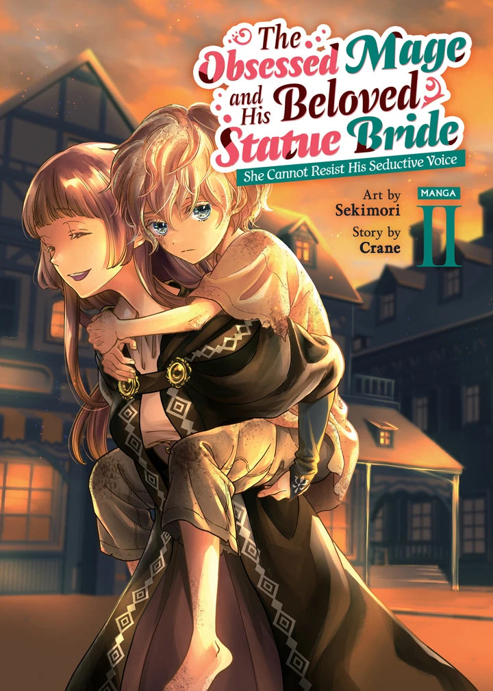 The Obsessed Mage And His Beloved Statue Bride: She Cannot Resist His Seductive Voice (Manga) Vol. 2 [TP] Cover