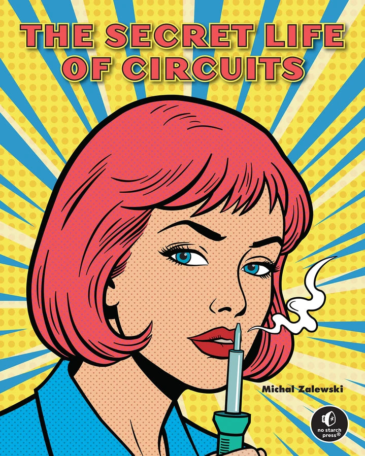 The Secret Life Of Circuits [HC] Cover