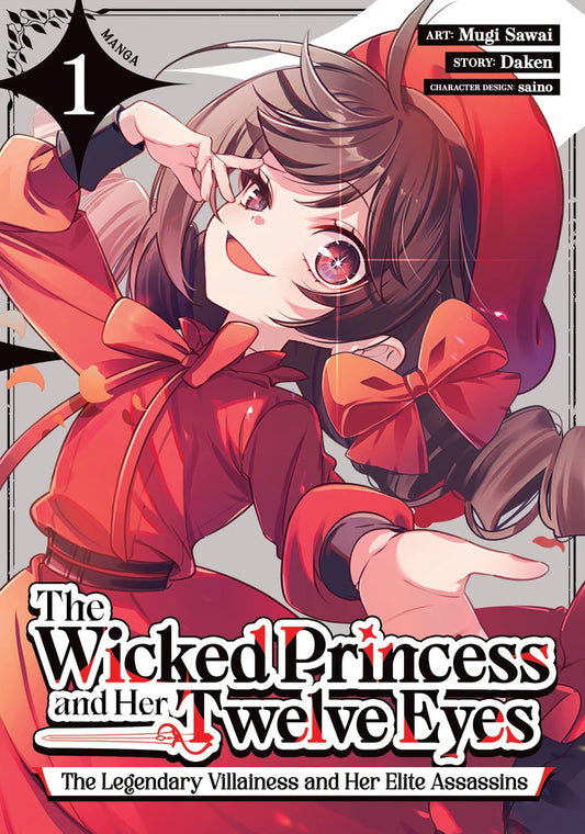 The Wicked Princess And Her Twelve Eyes: The Legendary Villainess And Her Elite Assassins (Manga) Vol. 1 [TP] Cover