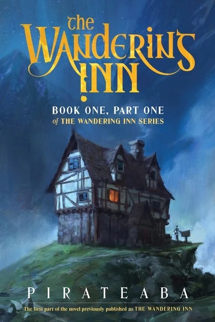 Wandering Inn Novel Book One Part One Of The Wandering Inn Series [TP] Cover